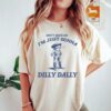 Dont Mind Me Im Just Gonna Dilly Dally Vintage Shirt Dilly Dally Frog T Shirt 2
