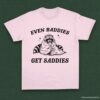 Even Baddies Get Saddies Funny Adhd Raccoon Shirt Light Pink S 1