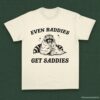 Even Baddies Get Saddies Funny Adhd Raccoon Shirt Natural S 1