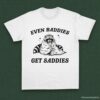 Even Baddies Get Saddies Funny Adhd Raccoon Shirt White S 1