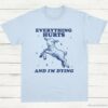 Everything Hurts And Im Dying Baby Lamb Sheep Shirt Light Blue S 1
