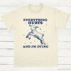 Everything Hurts And Im Dying Baby Lamb Sheep Shirt Natural S 1