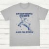 Everything Hurts And Im Dying Baby Lamb Sheep Shirt Sport Grey S 1
