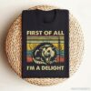 First Of All Im A Delight Sarcastic Angry Opossum T Shirt Black S 1