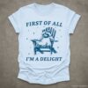 First of all Im a Delight Raccoon T Shirt Light Blue S 1