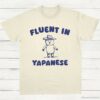 Fluent in Yapanese T shirt Natural S 1