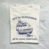 Get In Scavanger We Are Going Thrifting Retro T shirt Natural S 1