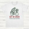 Get in Loser Trouble aint gonna make it itself Meme Shirt White S 1